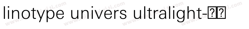 linotype univers ultralight字体转换